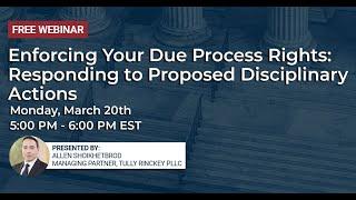 Enforcing Your Due Process Rights Responding to Proposed Disciplinary Actions - Tully Rinckey PLLC