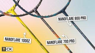 Which head light badminton racket is best for you? Yonex Nanoflare 700 Pro vs 800 Pro vs 1000Z