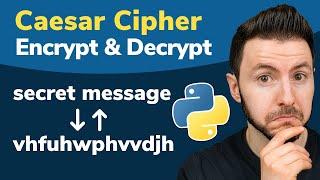 Caesar Cipher Program in Python | Encryption and Decryption With Caesar Cipher
