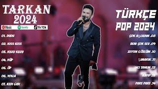 TARKAN En İyi 15 Şarkı - BEST TURKEY POP REMIX SONG 2024 - EN ÇOK İZLENEN 2024