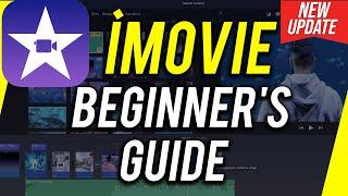 How to Use iMovie - Beginner's Guide