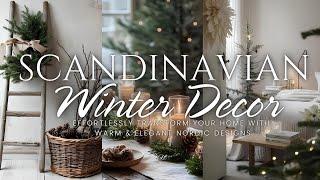 Cozy Scandinavian Winter Decor: Effortlessly Transform Your Home with Warm & Elegant Nordic Designs