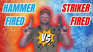 Striker Fired VS Hammer Fired