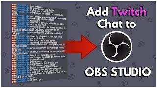 How to Add a Twitch Chat Overlay to OBS Studio! Using KapChat & Streamlabs Chatbox.