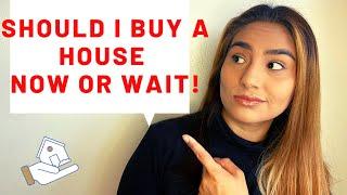 Should I buy a house now or wait for a recession? | Buy now or wait?