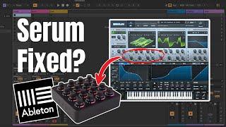 Controlling Serum In Ableton Live Is Fixed?