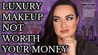 10 LUXURY/ HIGH END MAKEUP PRODUCTS NOT WORTH YOUR MONEY!