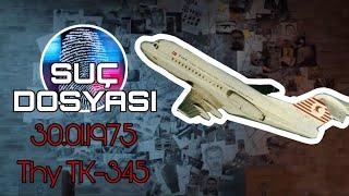 Suç Dosyası | TK-345 Seferi Uçak kazası | Kriminal