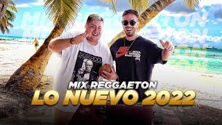 MIX REGGAETON 2022 - LO NUEVO - PREVIA Y CACHENGUE - FER PALACIO | DJ SET (PUNTA CANA)