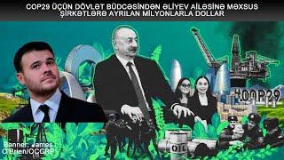 3.11 COP29-A BÜDCƏDƏN AYRILAN MİLYONLAR, EMİN AGALAROV,PASHA HOLDİNG ...