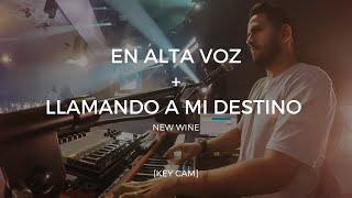 En Alta Voz + Llamando a mi Destino (New Wine) | Manny Vargas [KEY CAM]