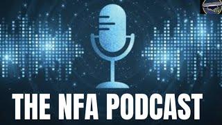 THE NFA PODCAST EPISODE 7