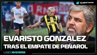 EVARISTO GONZÁLEZ TRAS EL EMPATE DE PEÑAROL | LA MAÑANA DEL FÚTBOL | 10/2/2025