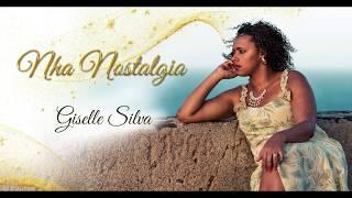 Giselle Silva - Nha Nostalgia (Official Audio)