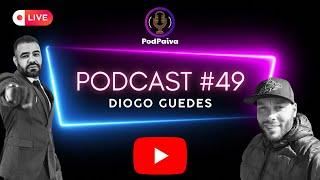 POD PAIVA - COM DIOGO GUEDES #49