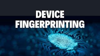 How Device Fingerprinting Helps In Fraud Detection: What You Need To Know