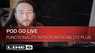 Line 6 | POD Go Live | Functionality with Powercab 212 Plus  Tony Camponovo