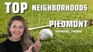 TOP Northern Virginia Neighborhoods | Piedmont | Haymarket, Virginia