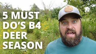 5 Things I Make Sure To Do Before Every Deer Season