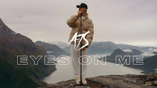 A7S - Eyes On Me (Official Music Video)