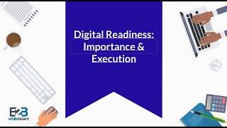 Digital Readiness: Importance & Execution