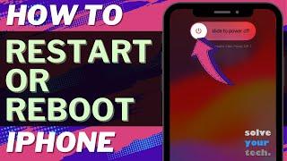 How to Restart iPhone (3 Ways)