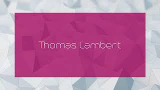 Thomas Lambert - appearance