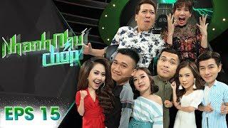 Nhanh Như Chớp |Tập 15 Full: Trường Giang Vỡ Òa Khi Mr Cần Trô Xuân Nghị Xuất Sắc Giành 20 Triệu