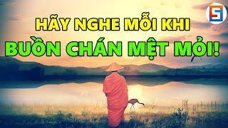 Hãy Nghe Mỗi Khi Buồn Chán Mệt Mỏi! Cuộc Đời ngắn ngủi, bạn có biết như thế nào là hạnh phúc?