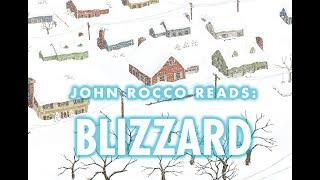 John Rocco Reads Blizzard