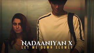 Nadaaniyan x Let Me Down Slowly | Akshat Acharya, Alec Benjamin | DeXterDuke & Akhil Jifroom