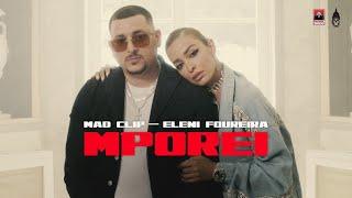 Mad Clip & Eleni Foureira - Mporei - Official Music Video