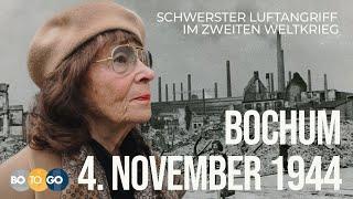 Überlebt! Luftangriff auf Bochum, 4. November 1944