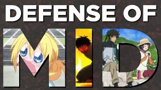 A Defense of Mid Anime