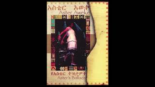 Aster Aweke - Aster's Ballads (Full Album)