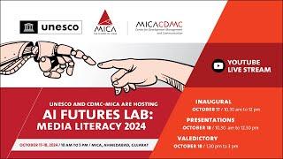 CDMC & UNESCO event | AI Futures Lab: Media Literacy 2024 | INAUGURAL 10.30 am onwards.