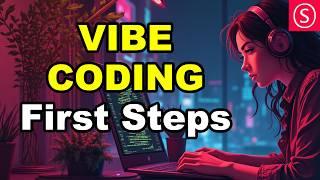 Vibe Coding - Getting started / First Steps