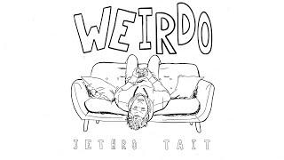 Jethro Tait - Weirdo (Lyric Video)