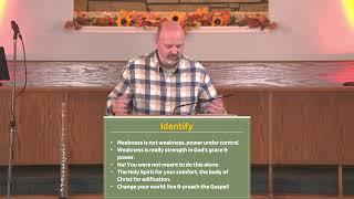 "Meekness & Weakness" 2 Cor. 12:7-10 Pastor Jon