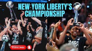 New York Liberty's Historic WNBA Championship Win!