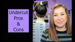 Undercut Pros & Cons