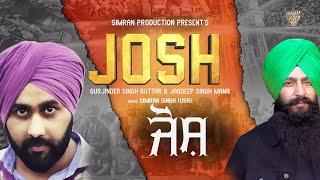 JOSH FULL SONG HD - SIMRAN PRODUCTION - GURJINDER BUTTAR - JAGDEEP MANN