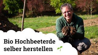 Herstellung | Bio Hochbeeterde selber herstellen