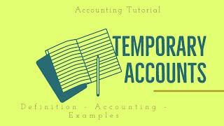 Temporary accounts in Accounting