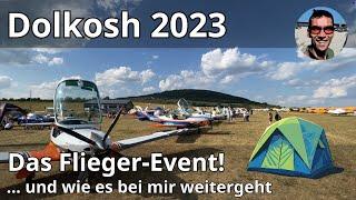 Dolkosh 2023 - Das Fliegerevent auf dem Dolmar - und wie es bei mir weitergeht