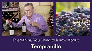 Tempranillo: The Number 8 Red Wine Grape in the World and You Don’t Even Know It