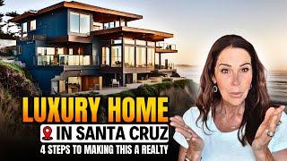 4 Essential Steps for Buying a Home in Santa Cruz | Maureen Kendall Expert Advice