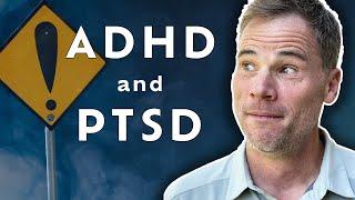 ADHD and PTSD