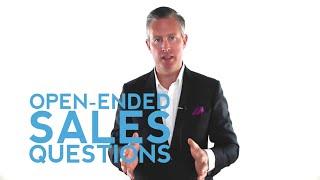 Open Ended Questions For Sales That Get You Outstanding Results