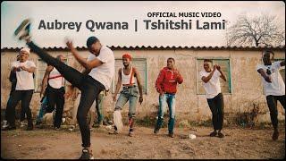 Aubrey Qwana - Tshitshi Lami | Official Music Video